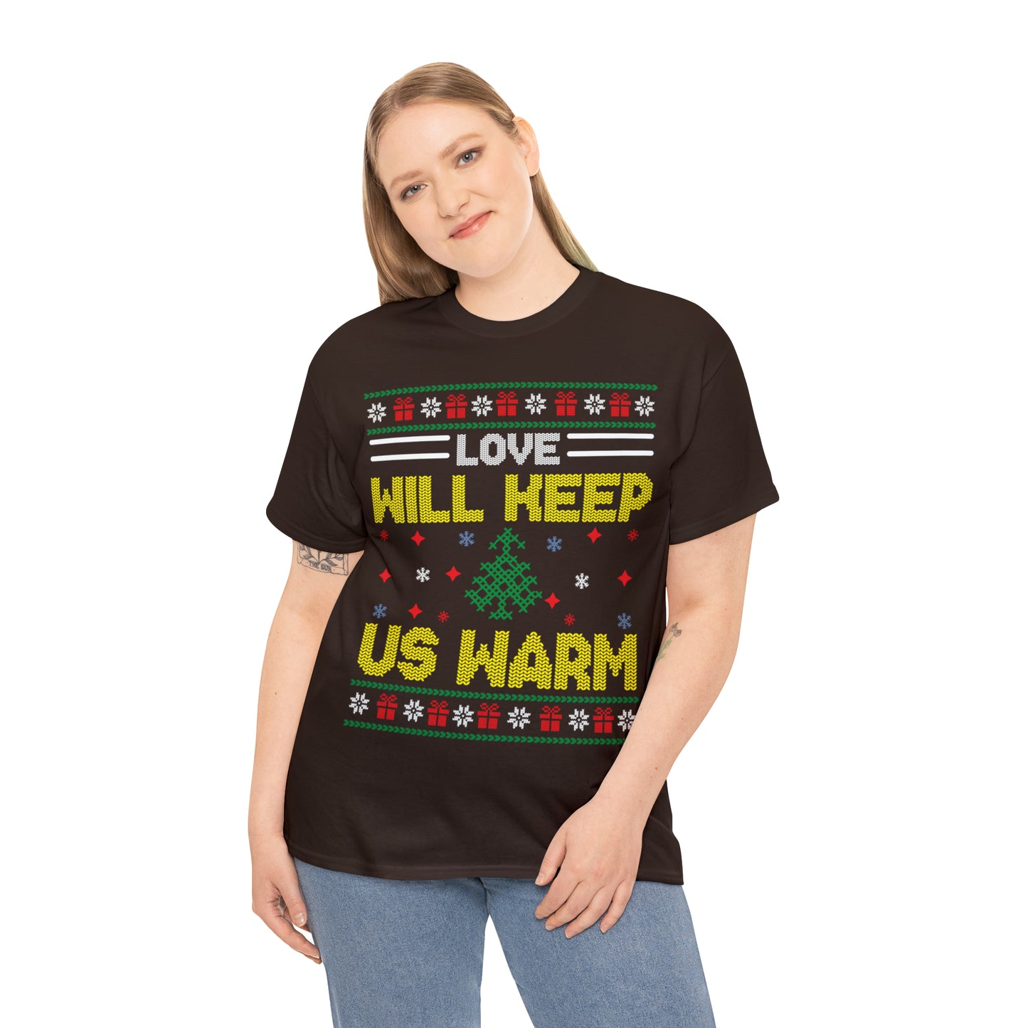 Love Will Keep Us Warm Christmas Ugly Sweater Short Sleeve Tee