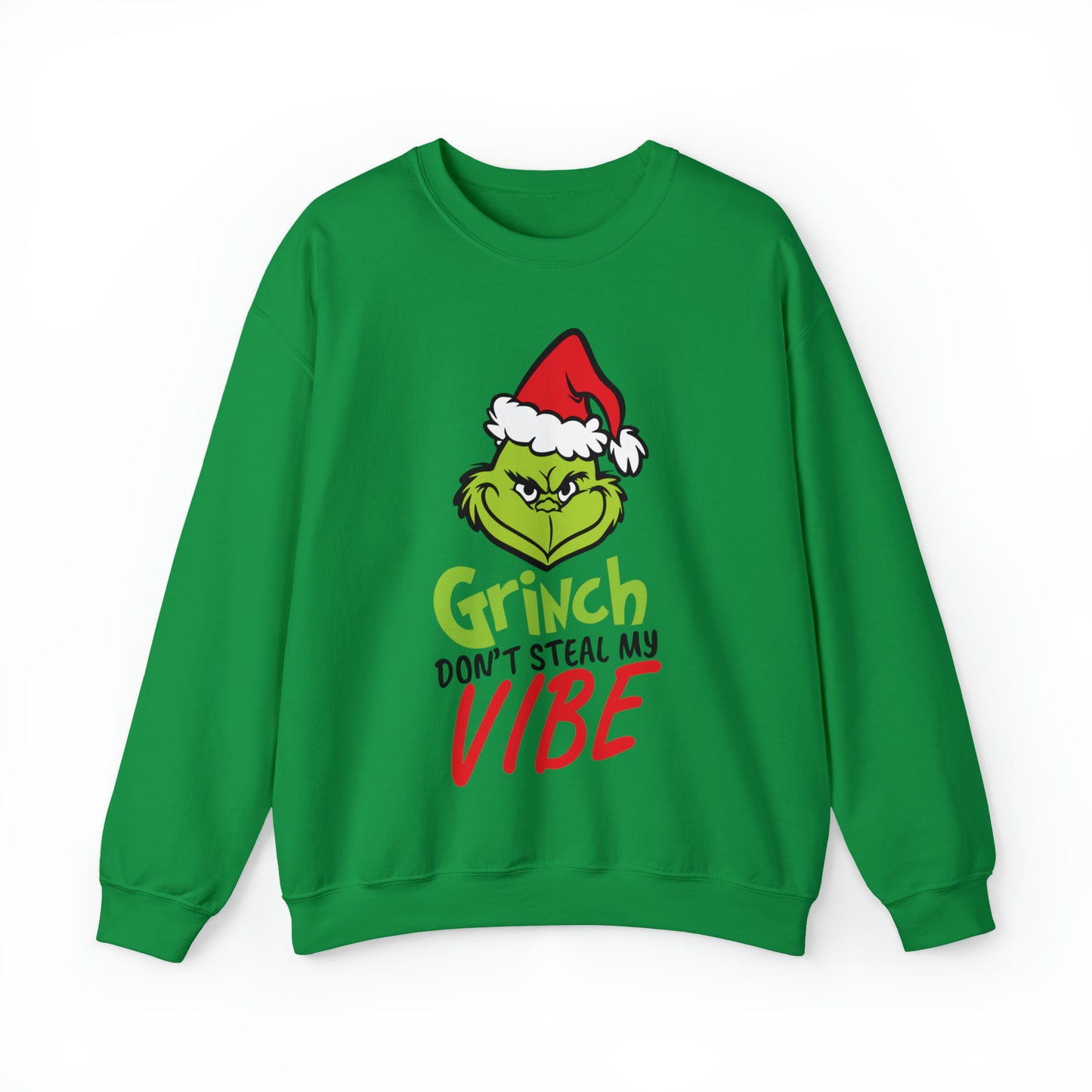 Grinch Don't Kill My Vibe Design 2 Christmas Sweatshirt