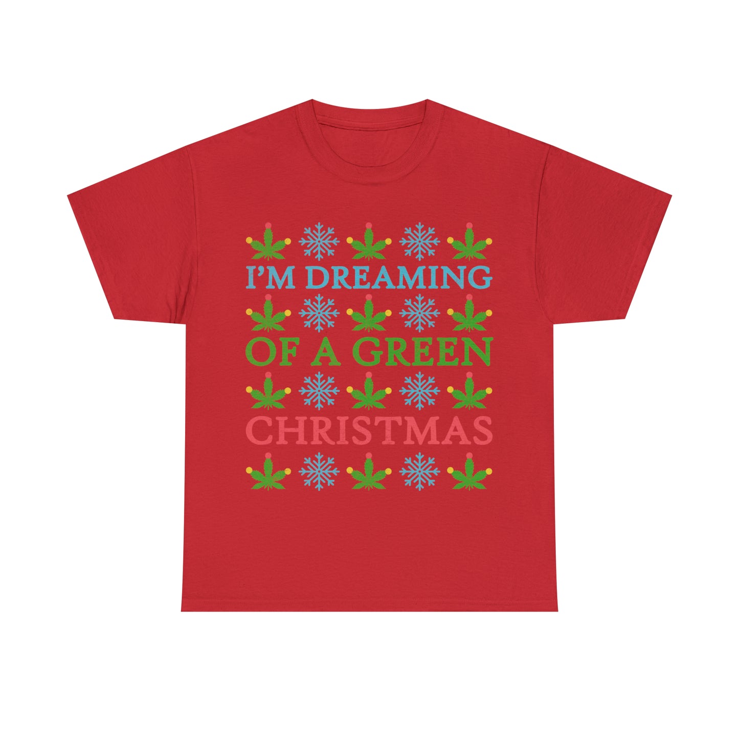 I'm Dreaming of a Green Christmas Ugly Sweater Short Sleeve Tee