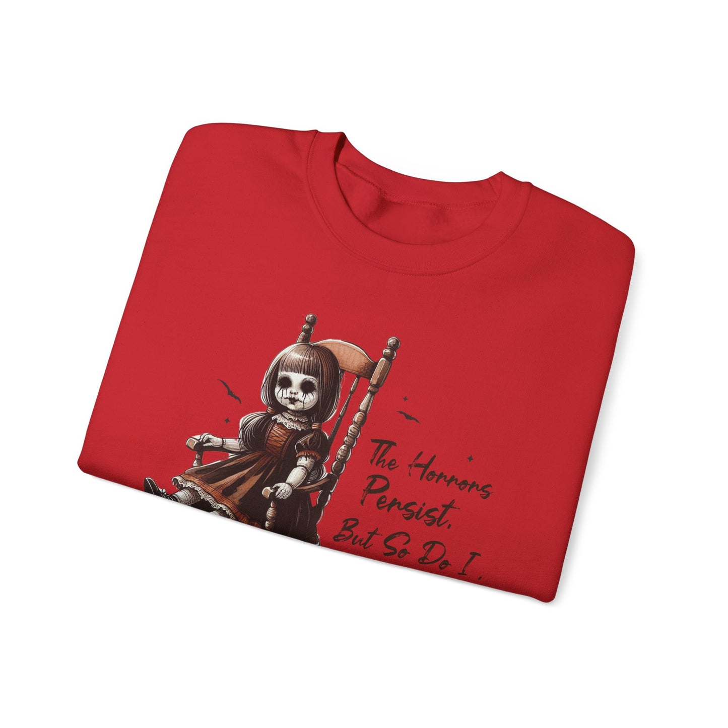 Horrors Persist But So Do I Annabelle Doll Sweatshirt