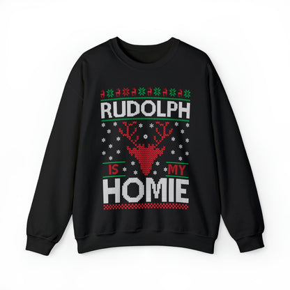 Rudolph is My Homie Christmas Ugly Sweater Sweatshirt