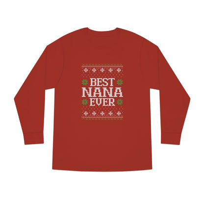 Best Nana Ever Christmas Ugly Sweater Long Sleeve T-shirt