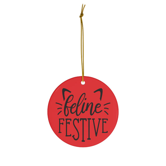 Feline Festive Christmas Ceramic Ornament