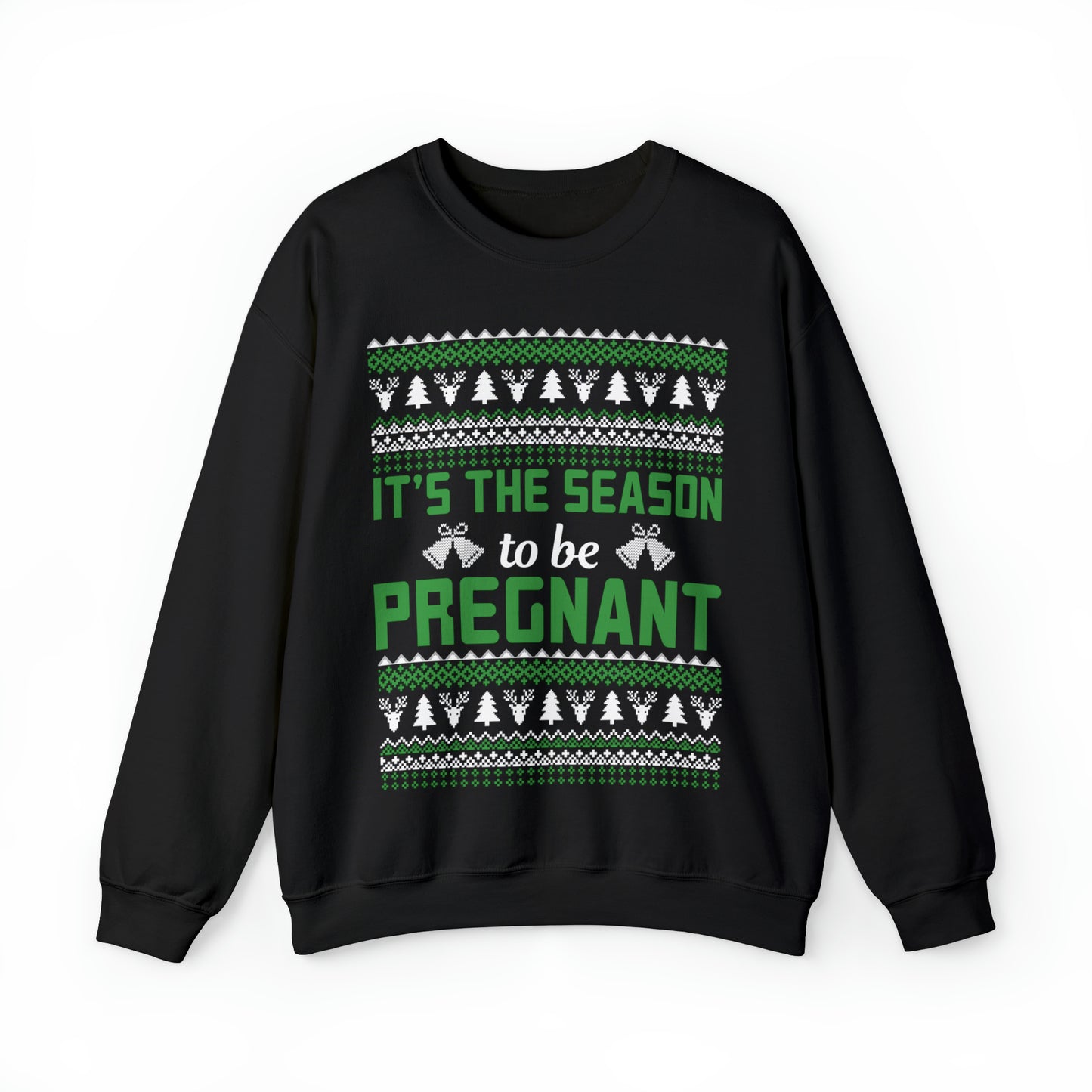 It's the Season To Be Pregnant Christmas Ugly Sweater Sweatshirt