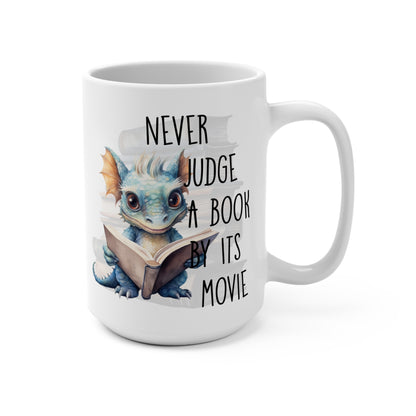 Never Judge a Book By Its Movie Book Dragon Mug 15oz