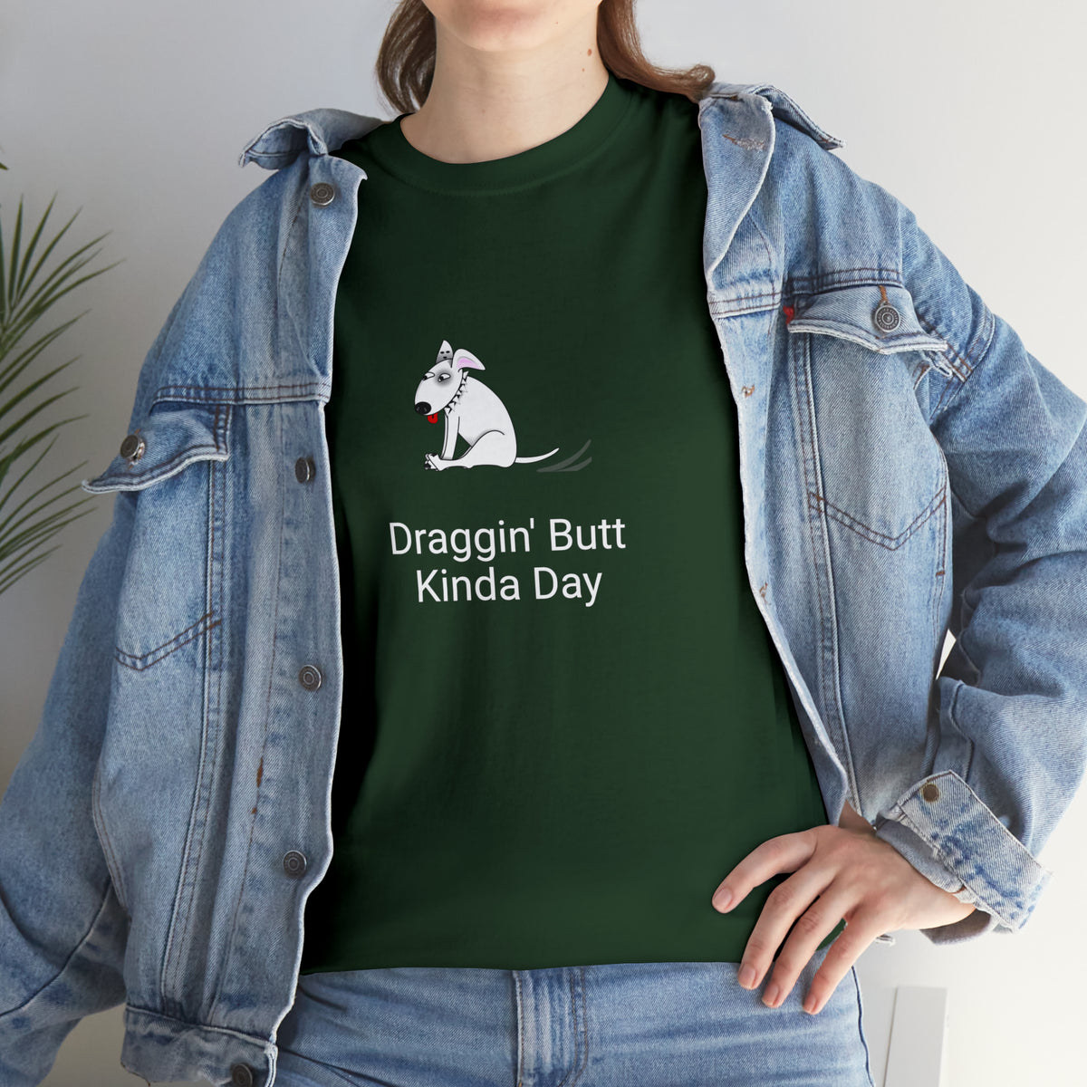 Draggin Butt Kinda Day Unisex Heavy Cotton Tee