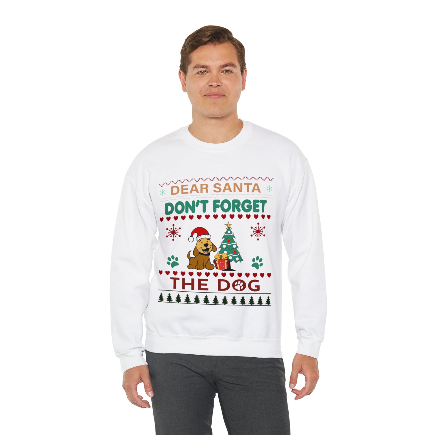 Dear Santa Don't Forget the Dog Christmas Ugly Sweater Sweatshirt