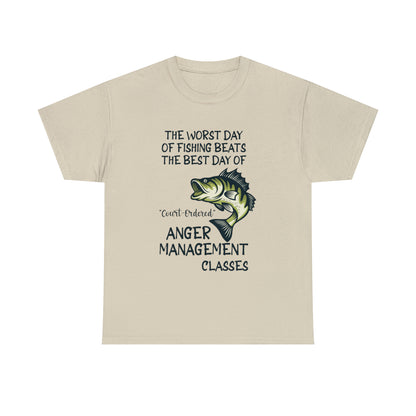 The Worst Day of Fishing Beats the Best Day of Anger Management Classes Short Sleeve Tee