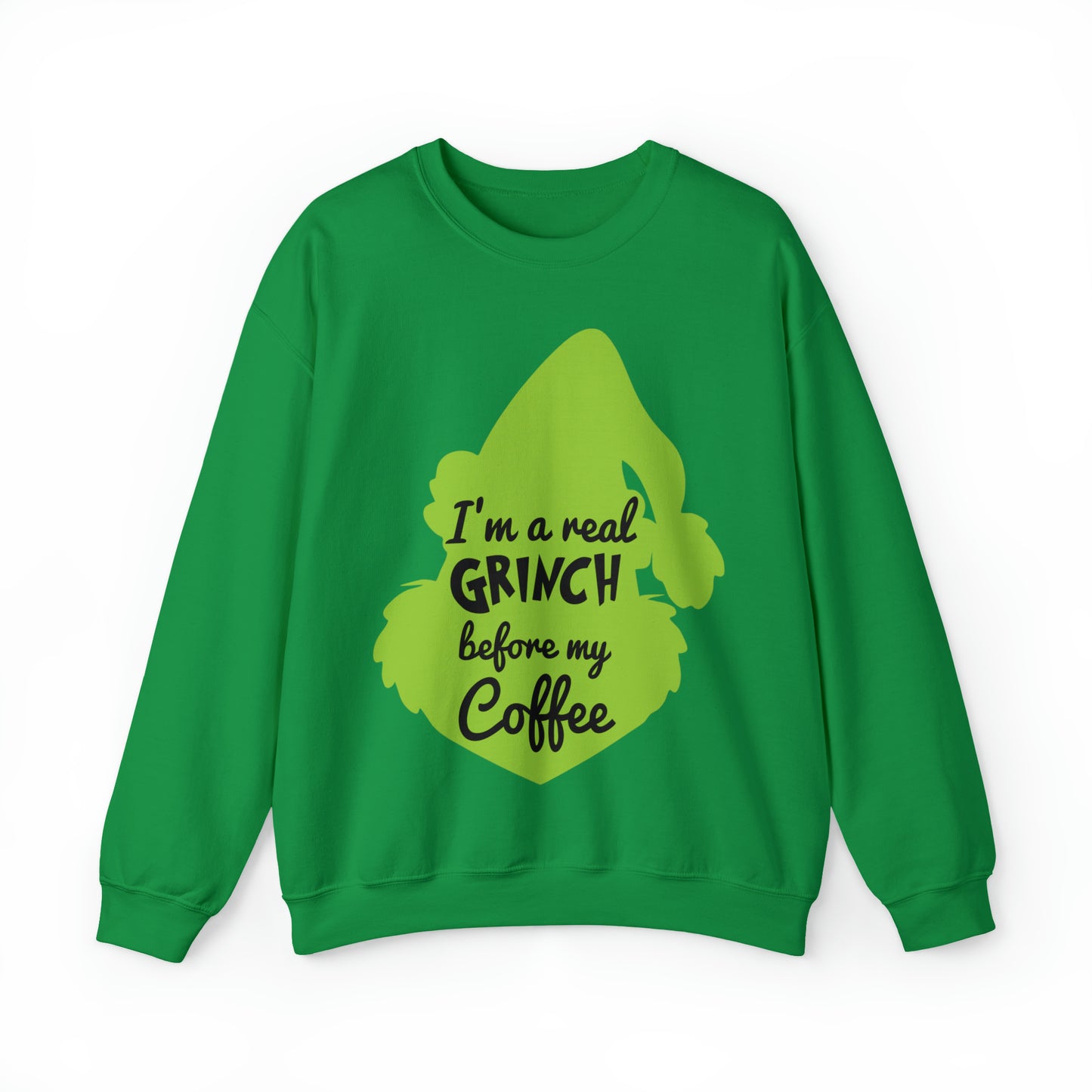 I'm a Real Grinch Before My Coffee Christmas Sweatshirt