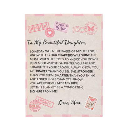 To My Beautiful Daughter Someday When The Pages Of My Life Blanket