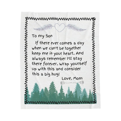 To My Son If There Ever Comes a Day From Mom Blanket