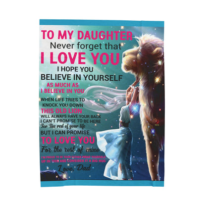 To My Daughter Never Forget Love Dad Blanket 2