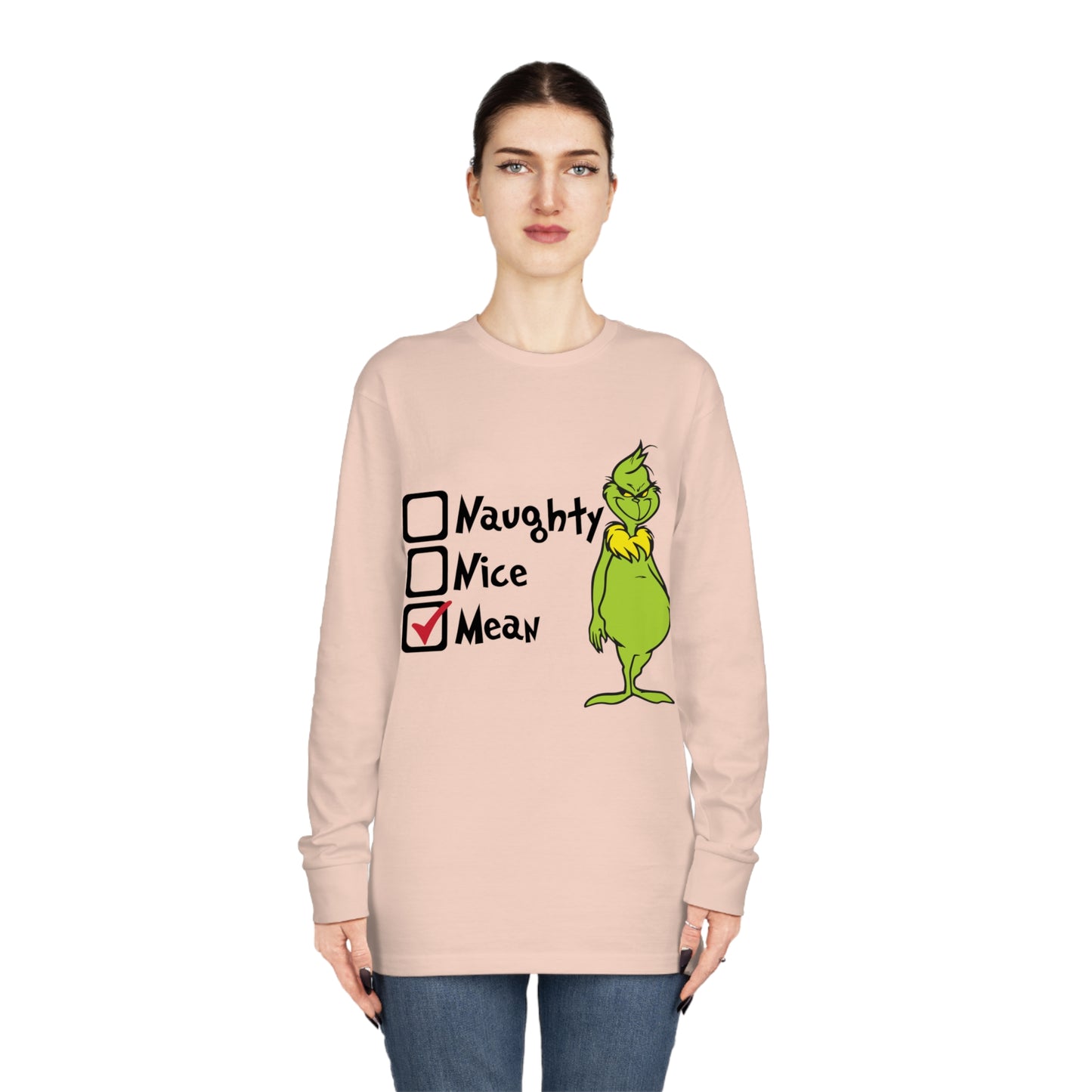 Naughty Nice Mean Grinch Christmas Long Sleeve T-Shirt