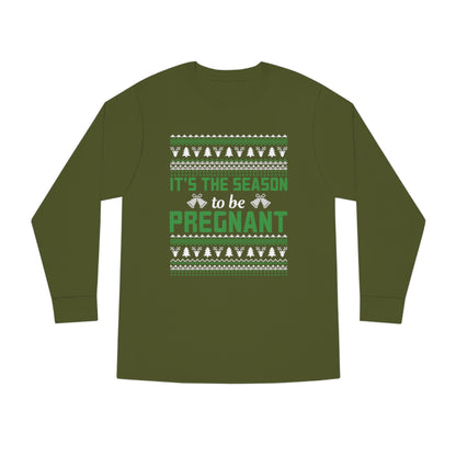 It's the Season To Be Pregnant Christmas Ugly Sweater Long Sleeve T-shirt