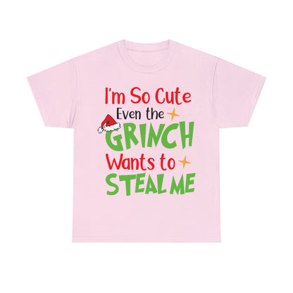 I'm So Cute Even The Grinch Wants to Steal Me Christmas Short Sleeve Tee