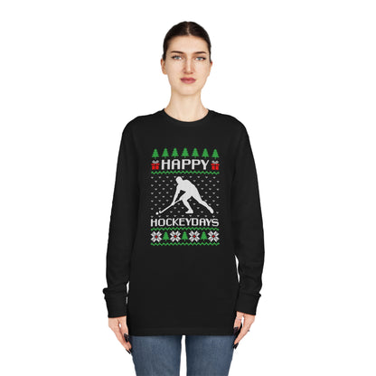 Happy Hockeydays Christmas Ugly Sweater Long Sleeve T-shirt