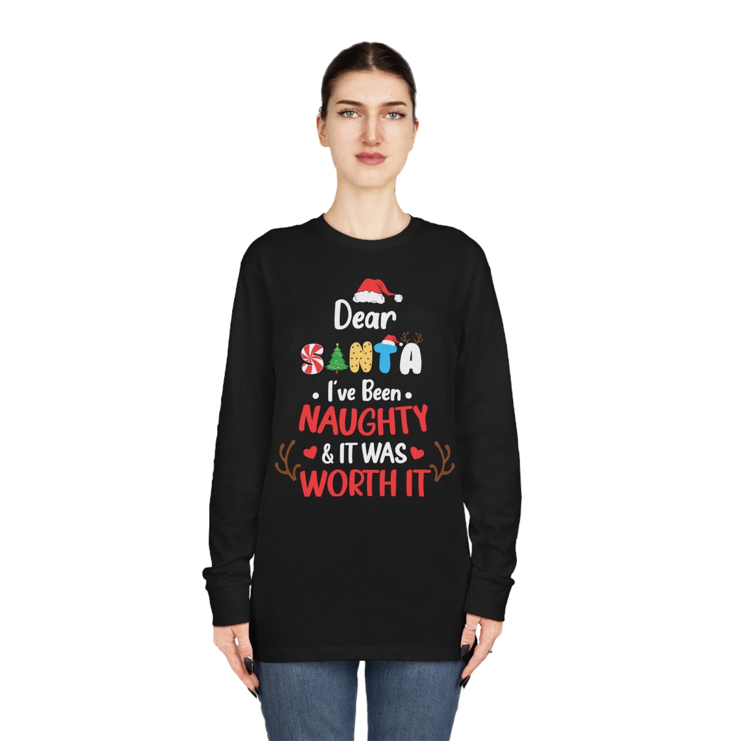 Dear Santa I've Been Naughty & It Was Worth It Christmas Long Sleeve Tee