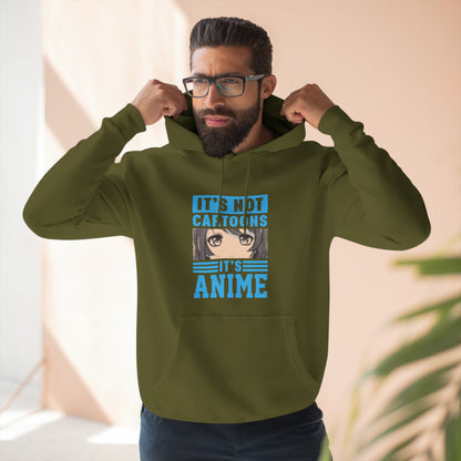 It's Not Cartoons It's Anime Pullover Hoodie