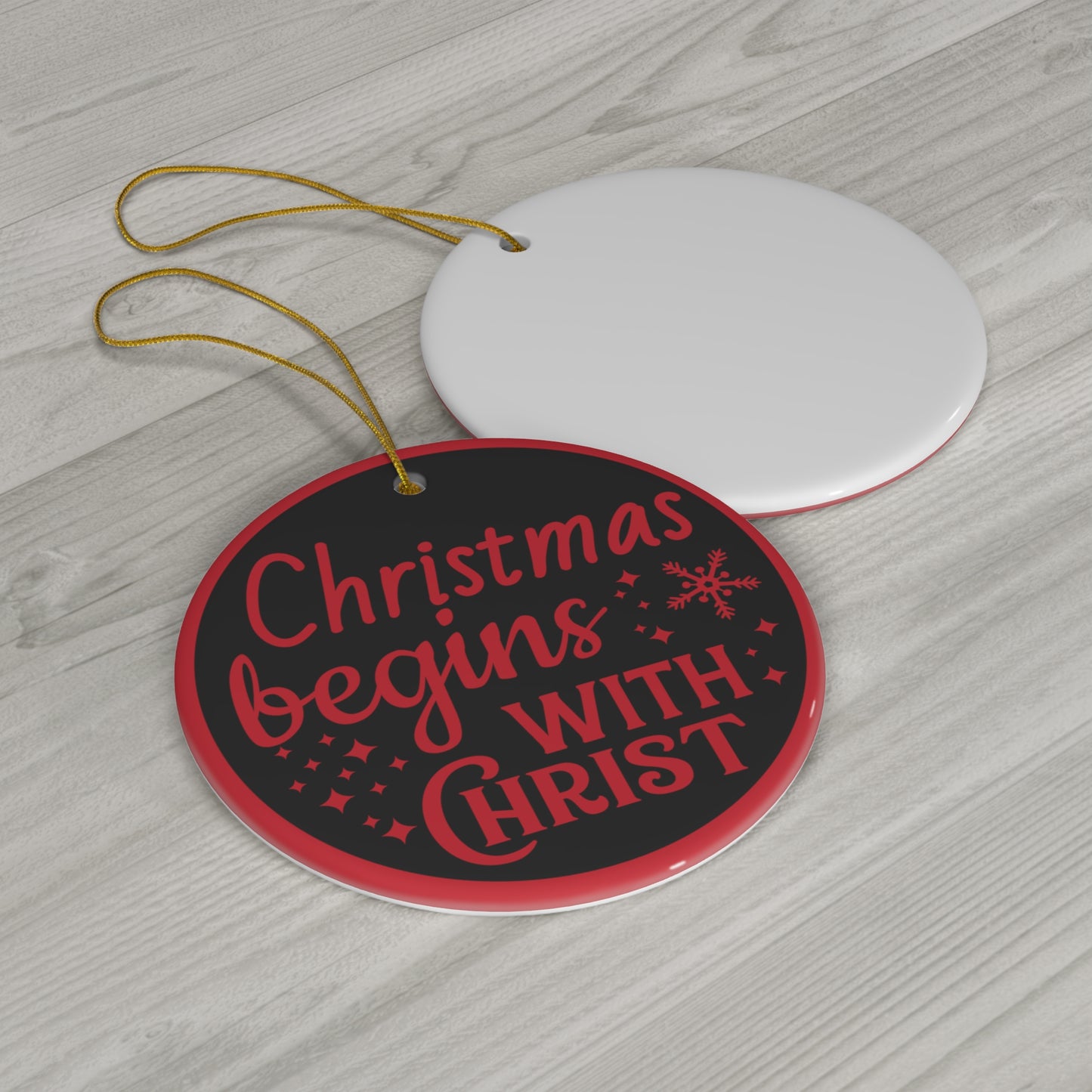 Christmas Begins With Christ Christmas Ceramic Ornament