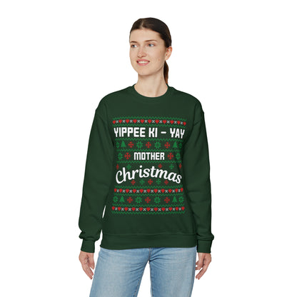 Yippee Ki-Yay Mother Christmas Ugly Sweater Sweatshirt