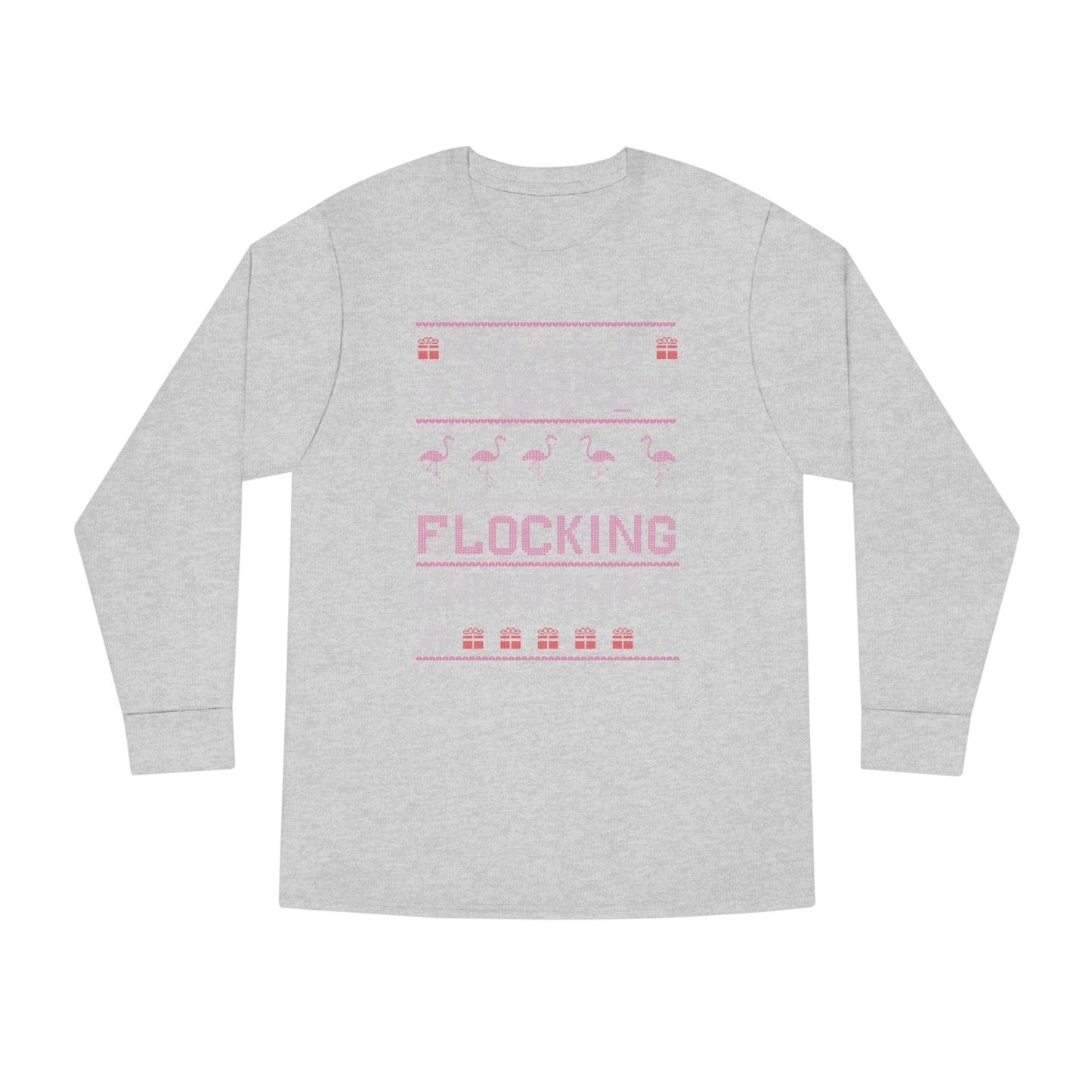 Merry Flocking Christmas Ugly Christmas Sweater Long Sleeve T-shirt