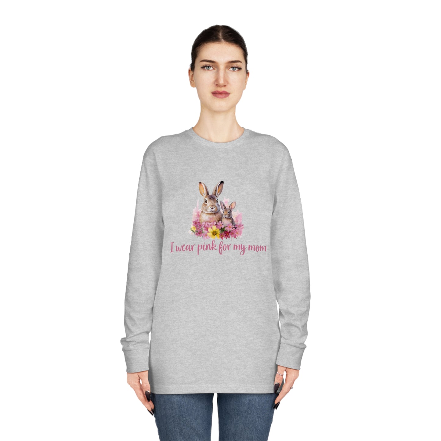 I Wear Pink For My Mom Rabbit Breast Cancer Long Sleeve T-shirt