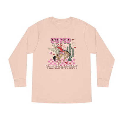 Cupid Find Me a Cowboy Valentine Long Sleeve T-shirt