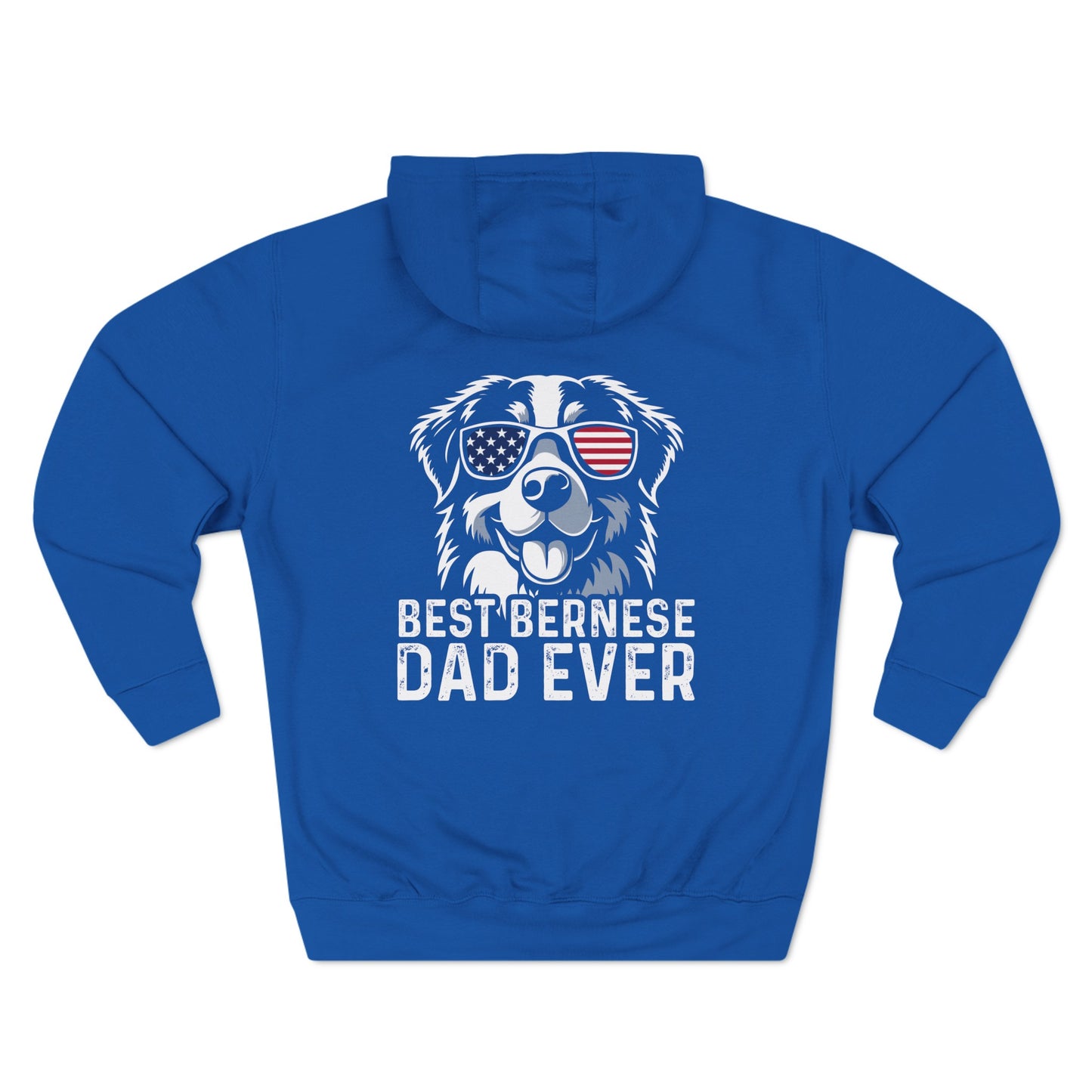 Best Bernese Dad Ever Pullover Hoodie