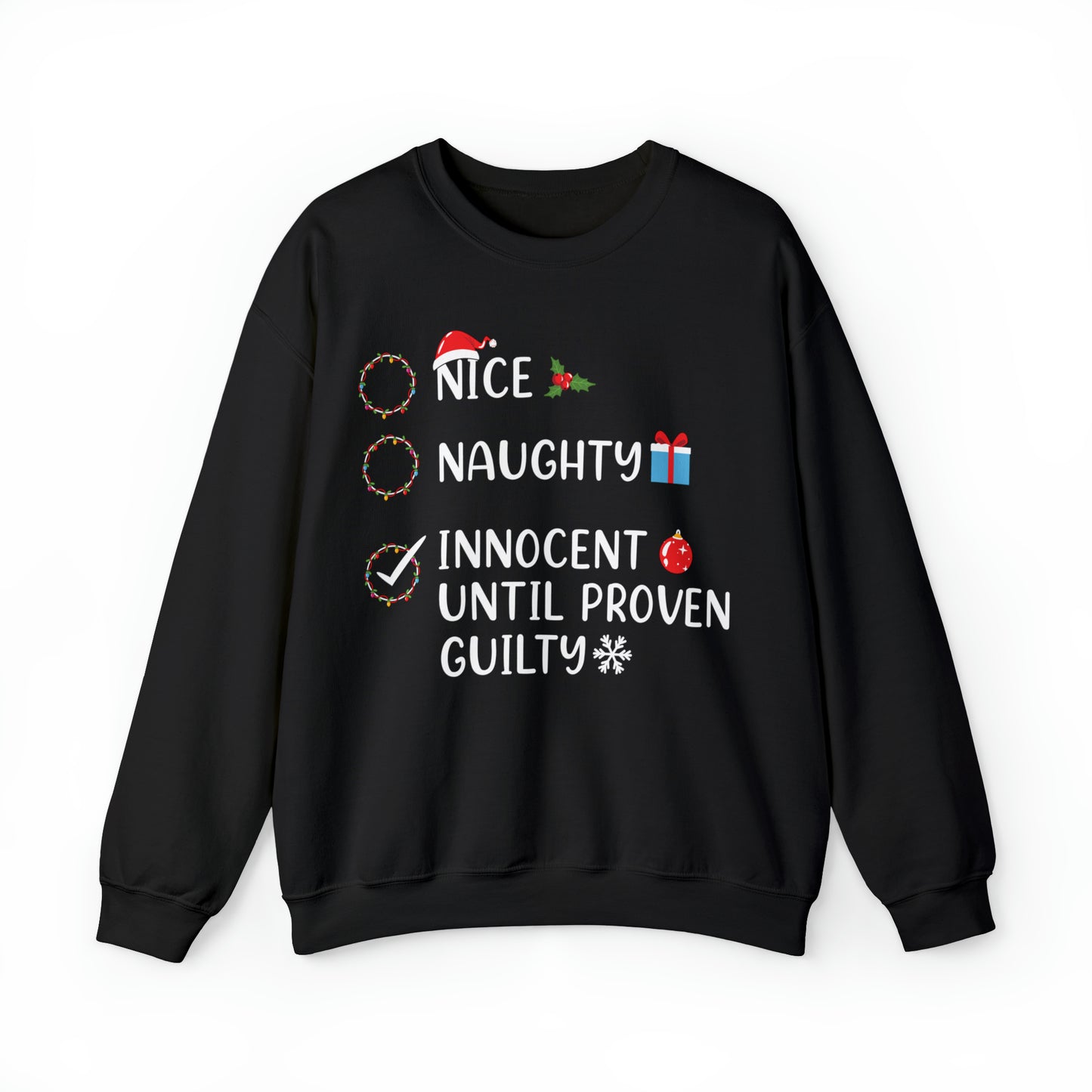 Naughty List Innocent Until Proven Guilty Christmas Sweatshirt