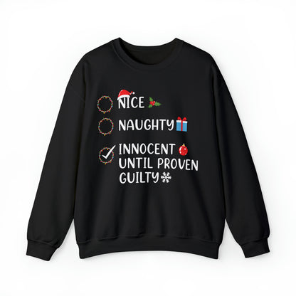 Naughty List Innocent Until Proven Guilty Christmas Sweatshirt