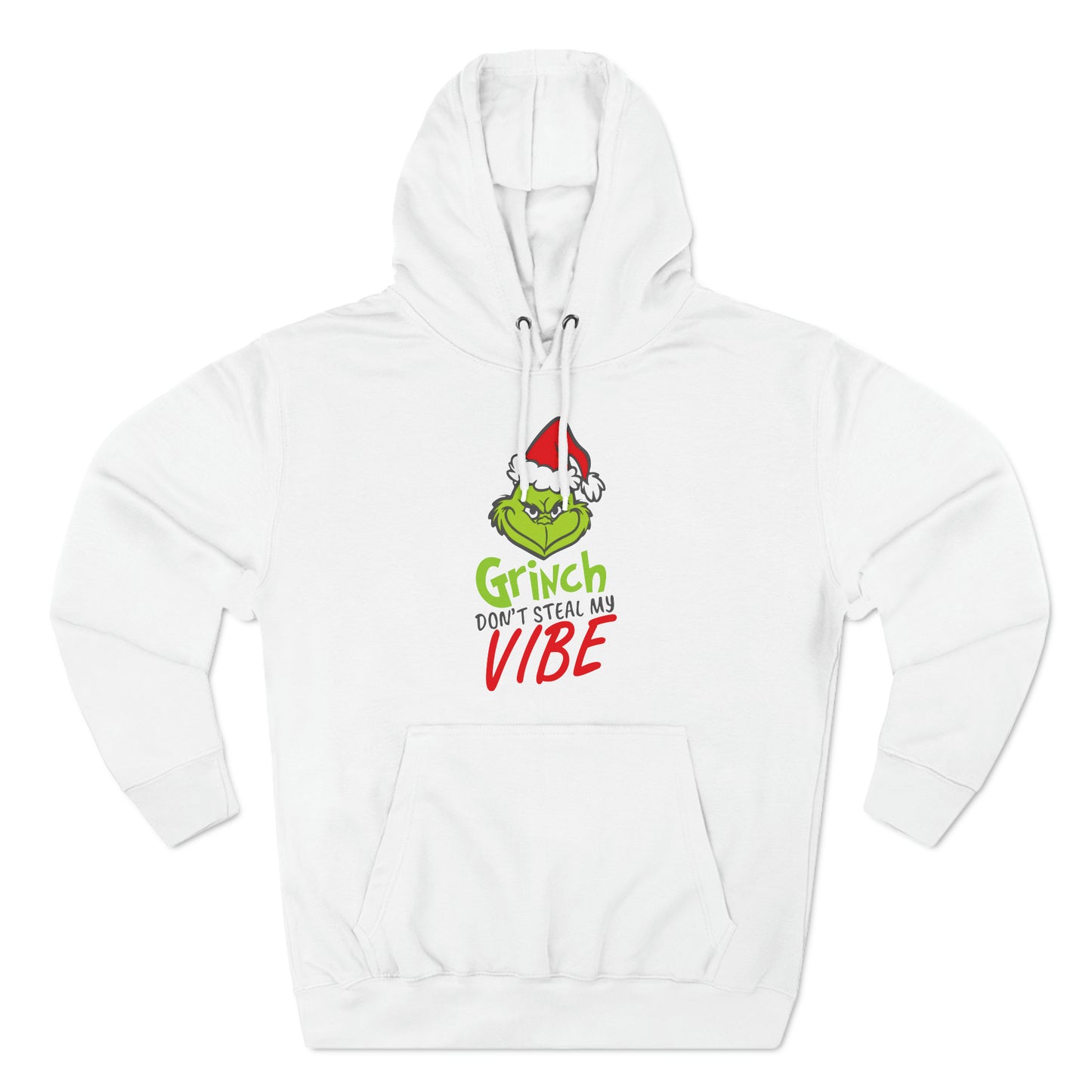 Grinch Don't Kill My Vibe Design 2 Pullover Hoodie