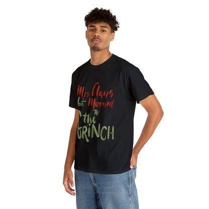 Mrs Claus But Married To The Grinch Short Sleeve Tee