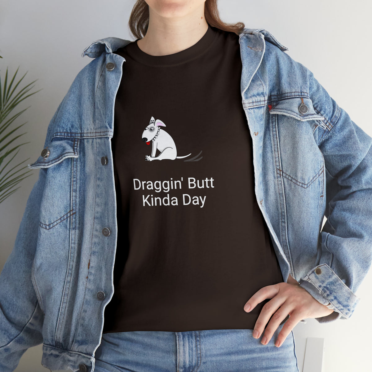 Draggin Butt Kinda Day Unisex Heavy Cotton Tee