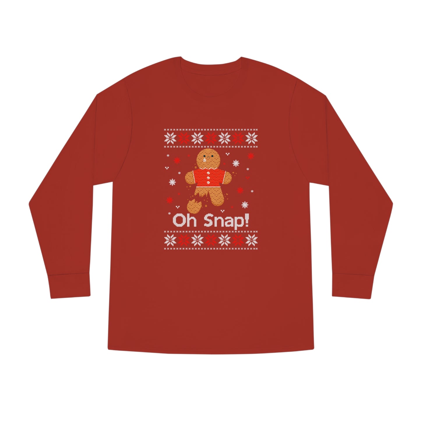 Oh Snap! Gingerbread Man Christmas Ugly Sweater Long Sleeve Tee