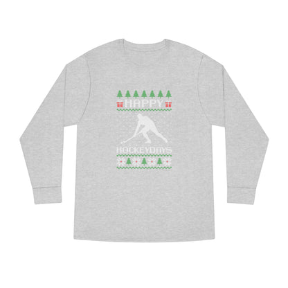 Happy Hockeydays Christmas Ugly Sweater Long Sleeve T-shirt