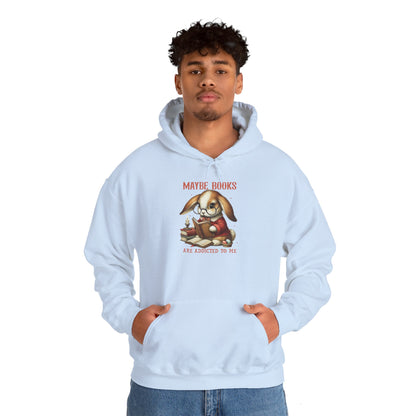 Maybe Books Are Addicted to Me Rabbit Pullover Hoodie