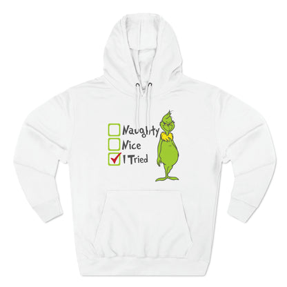 Naughty Nice I Tried Grinch Christmas Pullover Hoodie