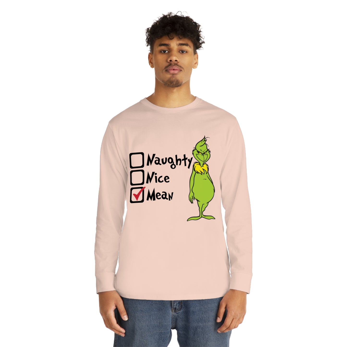 Naughty Nice Mean Grinch Christmas Long Sleeve T-Shirt