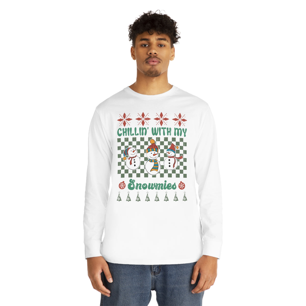 Chillin' With My Snowmies Ugly Sweater Long Sleeve Tee