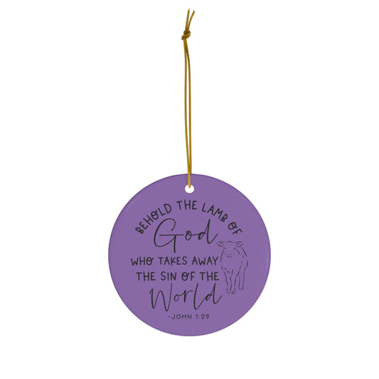 Behold the Lamb of God Who Takes Away the Sin of the World Christmas Ceramic Ornament