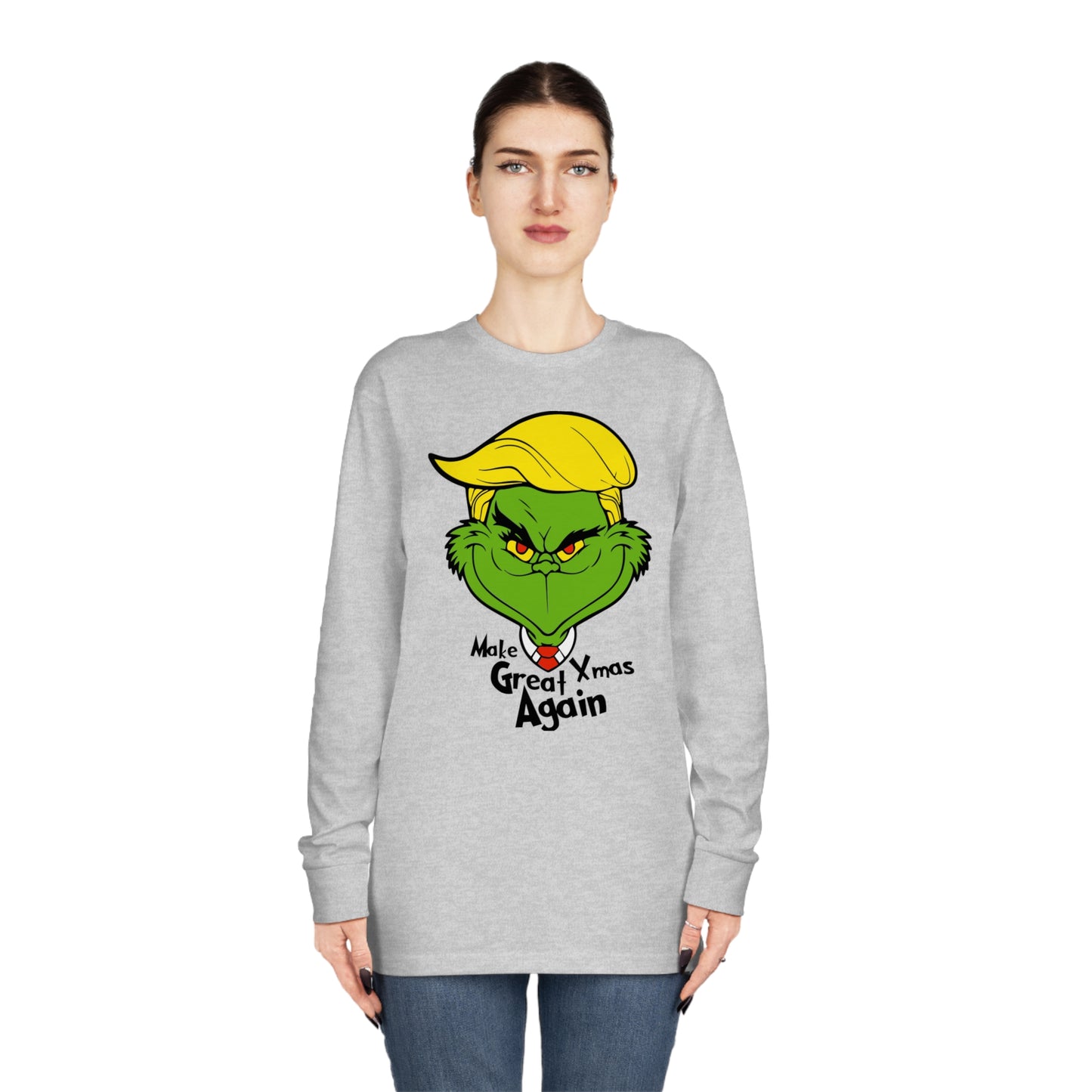 Make Xmas Great Again Grinch Christmas Long Sleeve T-Shirt