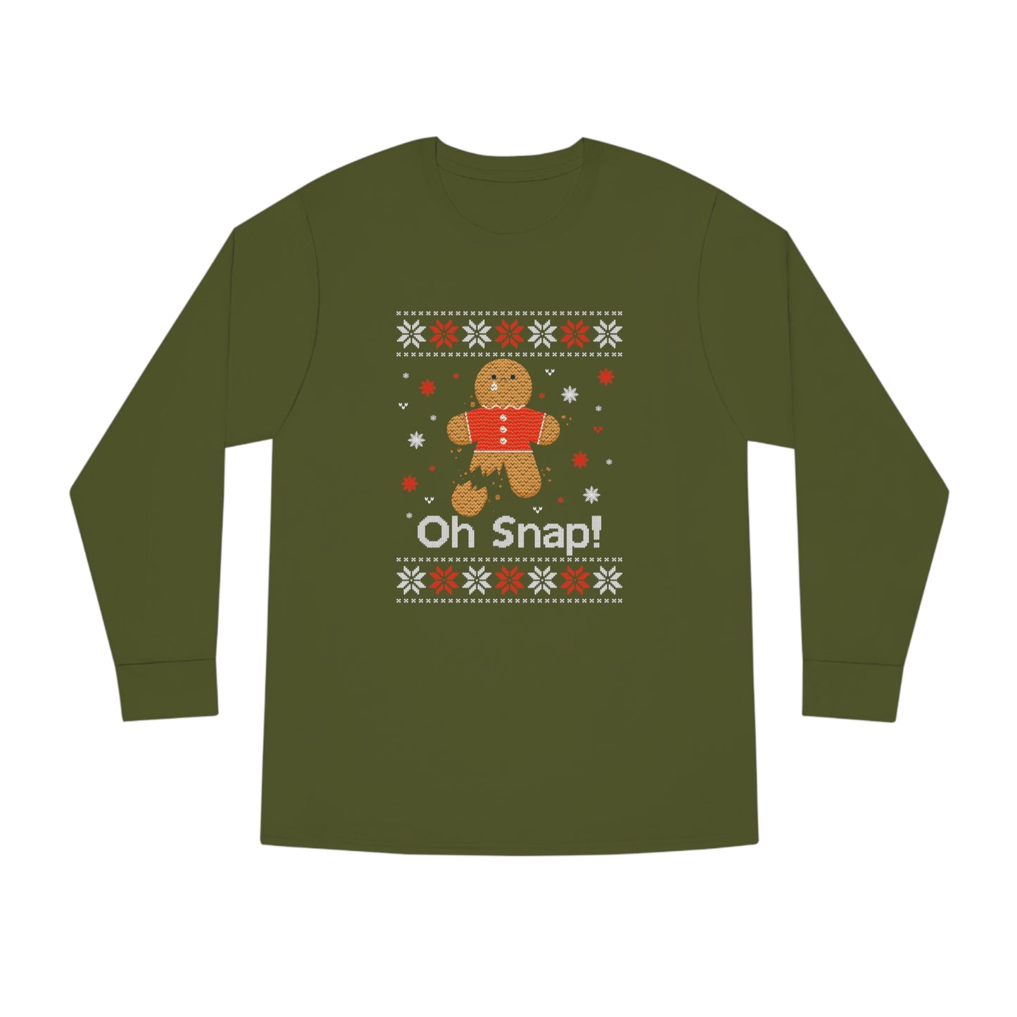 Oh Snap! Gingerbread Man Christmas Ugly Sweater Long Sleeve Tee