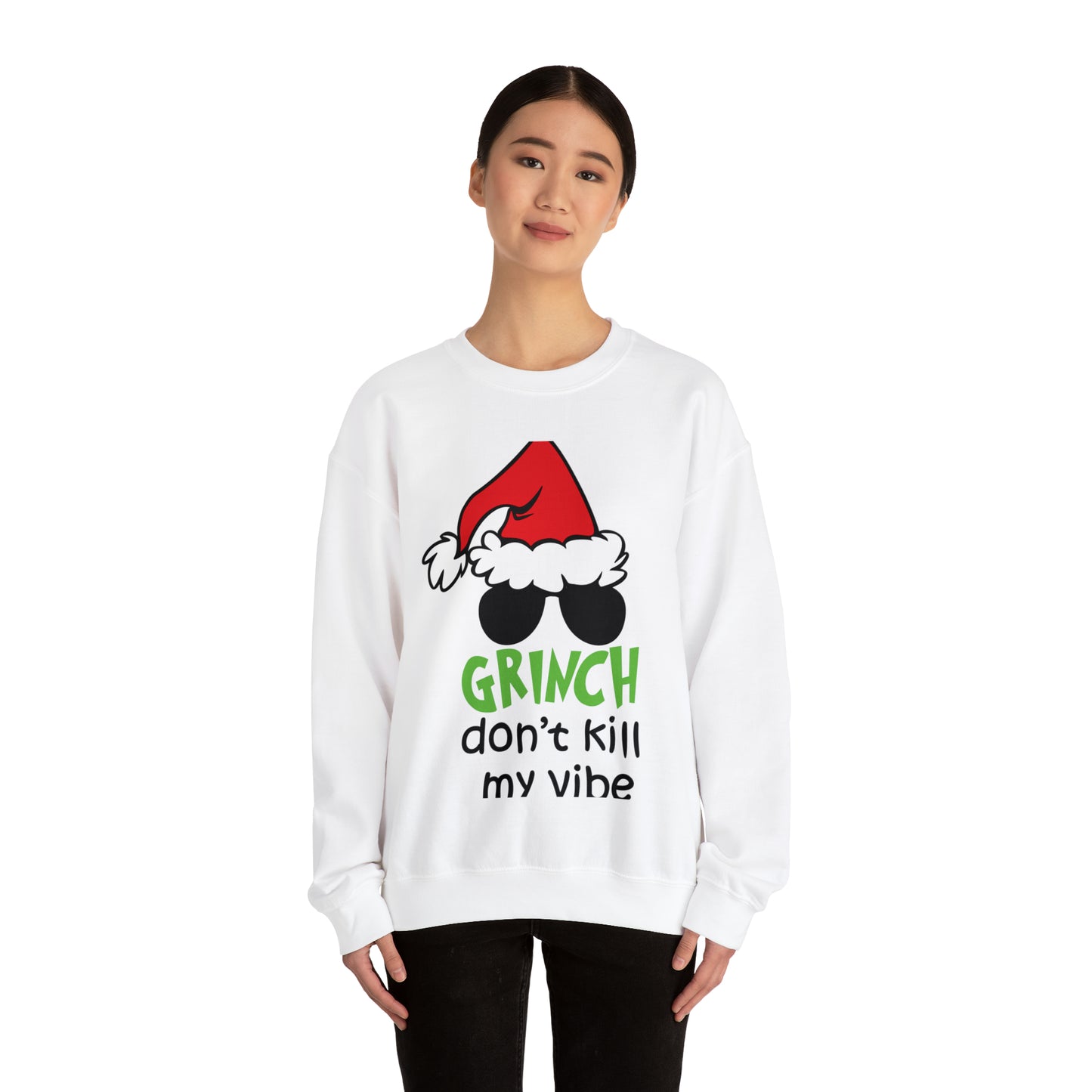 Grinch Don't Kill My Vibe Christmas Sweatshirt