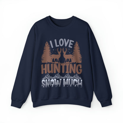 I Love Hunting Snow Much Christmas Ugly Sweater Sweatshirt