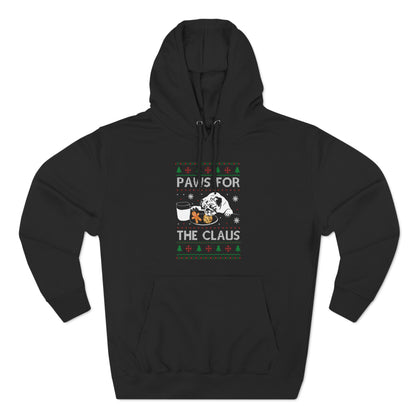 Paws for the Claus Christmas Ugly Sweater Pullover Hoodie