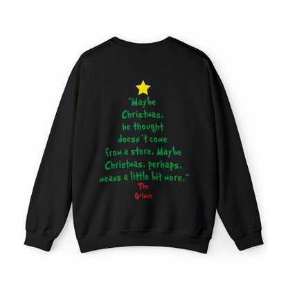 Grinch Maybe Christmas Tree Christmas Sweatshirt