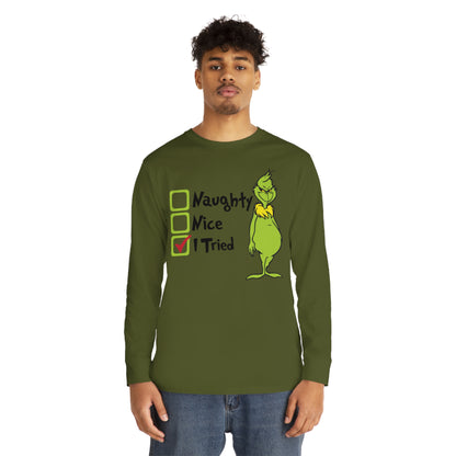 Naughty Nice I Tried Grinch Christmas Long Sleeve T-Shirt