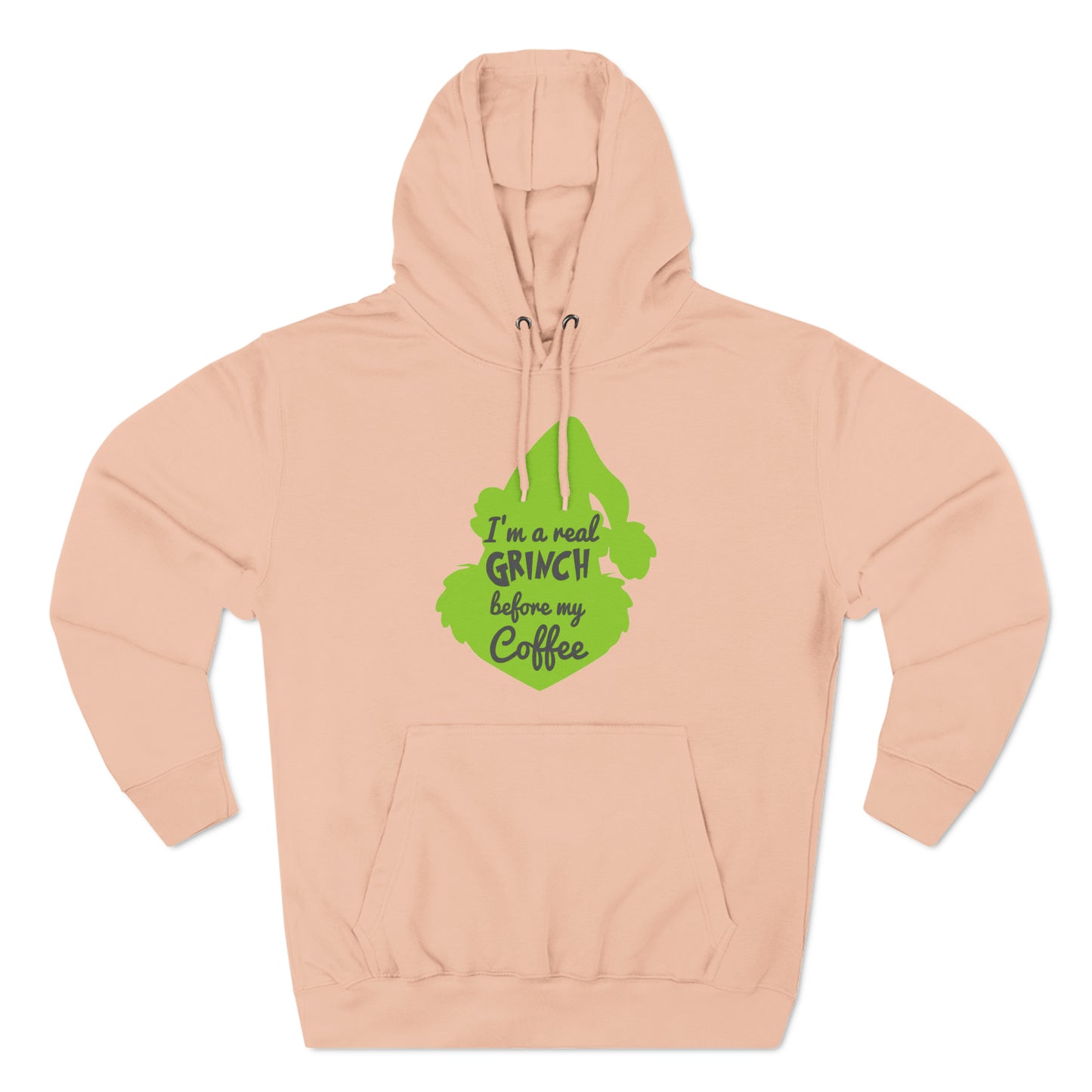 I'm a Real Grinch Before My Coffee Christmas Pullover Hoodie