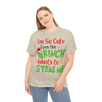 I'm So Cute Even The Grinch Wants to Steal Me Christmas Short Sleeve Tee