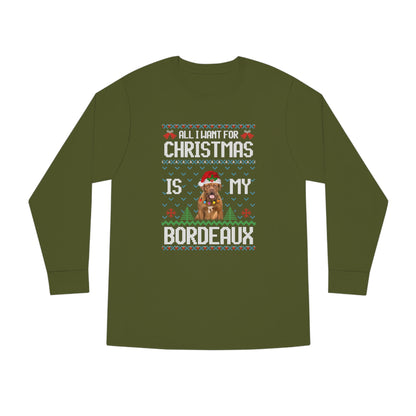 All I Want For Christmas is My Dogue de Bordeaux Dog Ugly Sweater Long Sleeve T-shirt